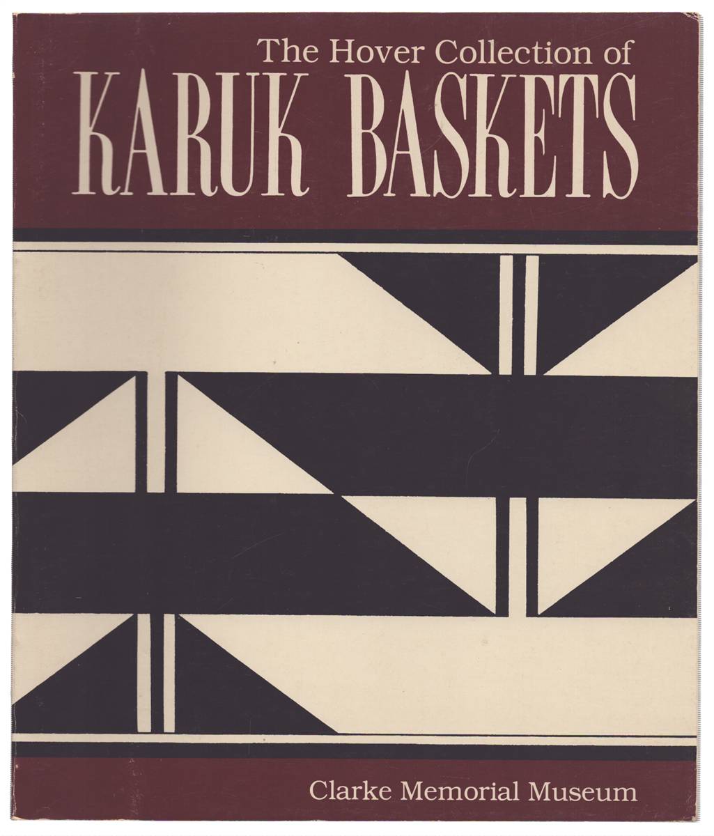 THE HOVER COLLECTION OF KARUK BASKETS