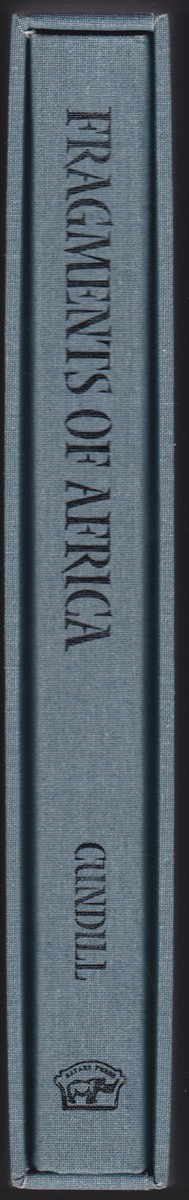 FRAGMENTS OF AFRICA Vignettes from a Hunter's Life, 1939-1998