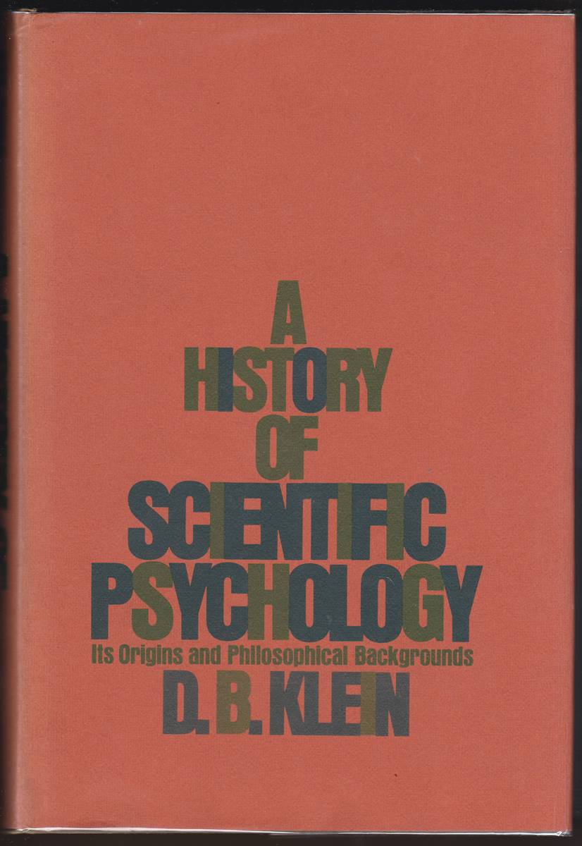 A HISTORY OF SCIENTIFIC PSYCHOLOGY Its Origins and Philosophical Backgrounds
