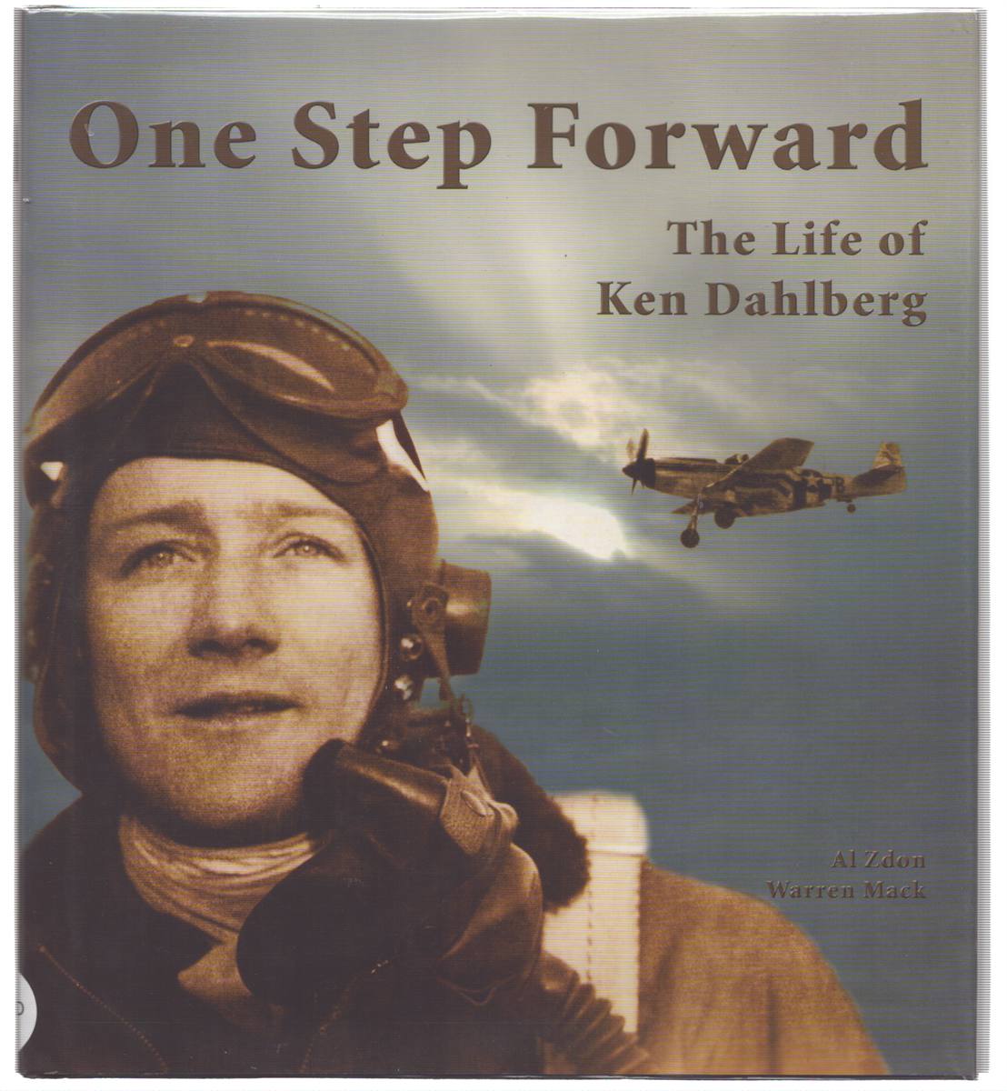 ONE STEP FORWARD The Life of Ken Dahlberg (Signed)