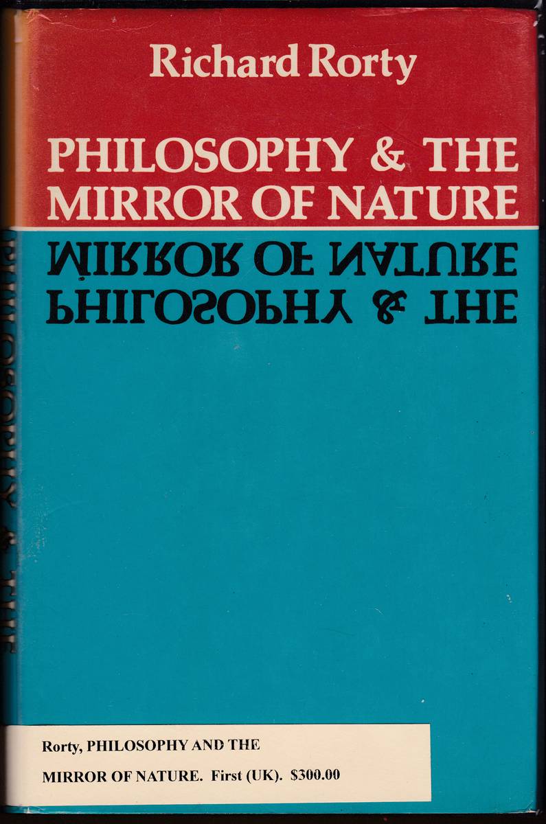 PHILOSOPHY AND THE MIRROR OF NATURE