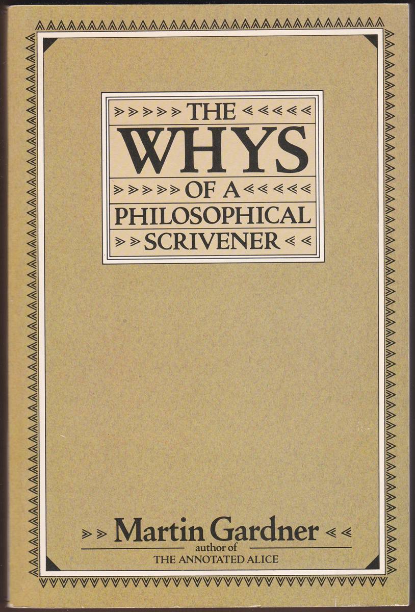 THE WHYS OF A PHILOSOPHICAL SCRIVENER