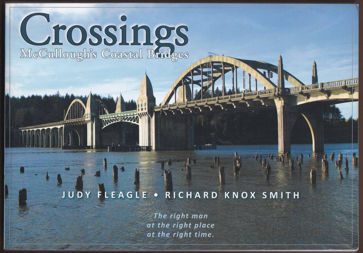 CROSSINGS McCullough's Coastal Bridges