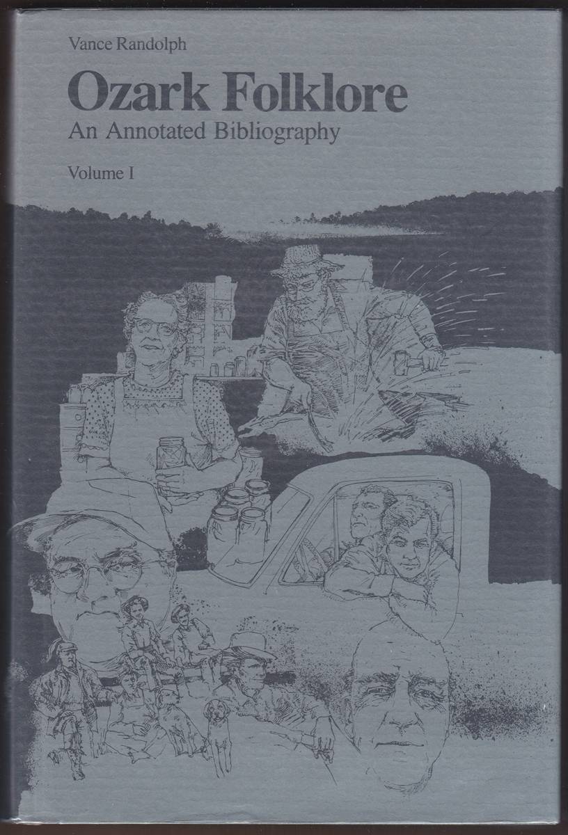 OZARK FOLKLORE An Annotated Bibliography Volumes I and II