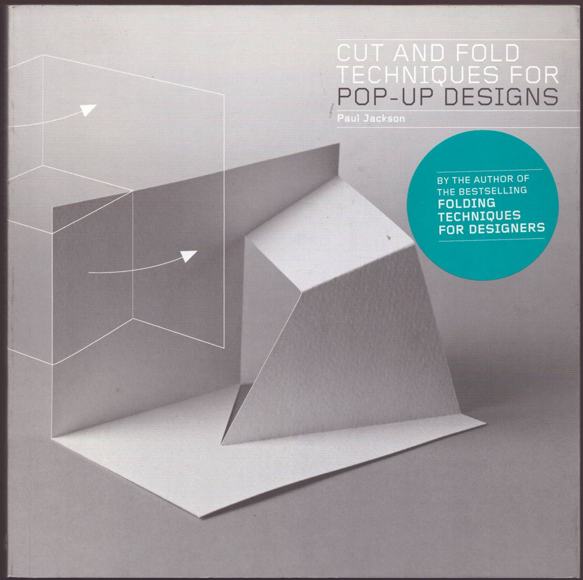 CUT AND FOLD TECHNIQUES FOR POP-UP DESIGNS