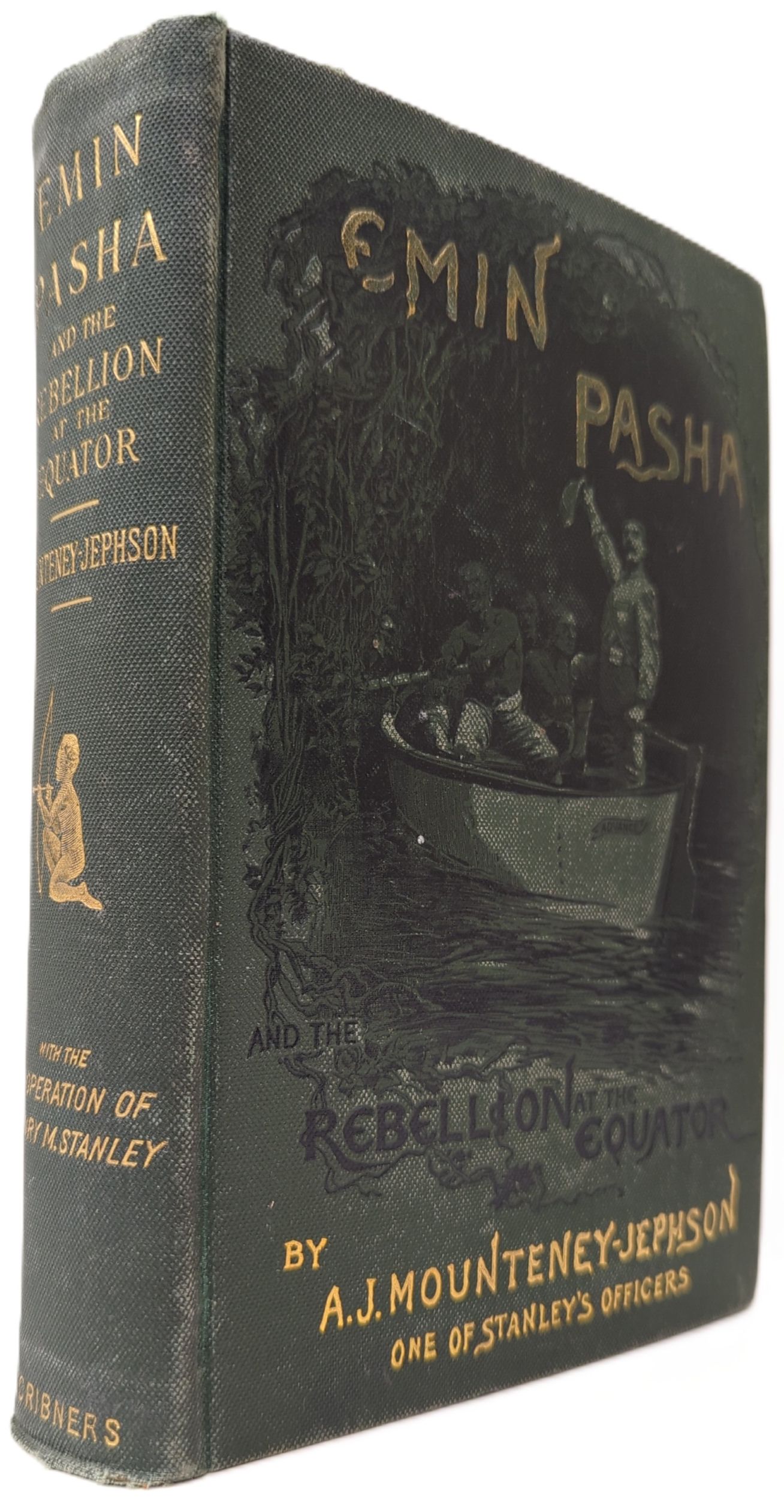 EMIN PASHA AND THE REBELION AT THE EQUATOR A Story of Nine Months Experiences in the Last of the Soudan Provinces