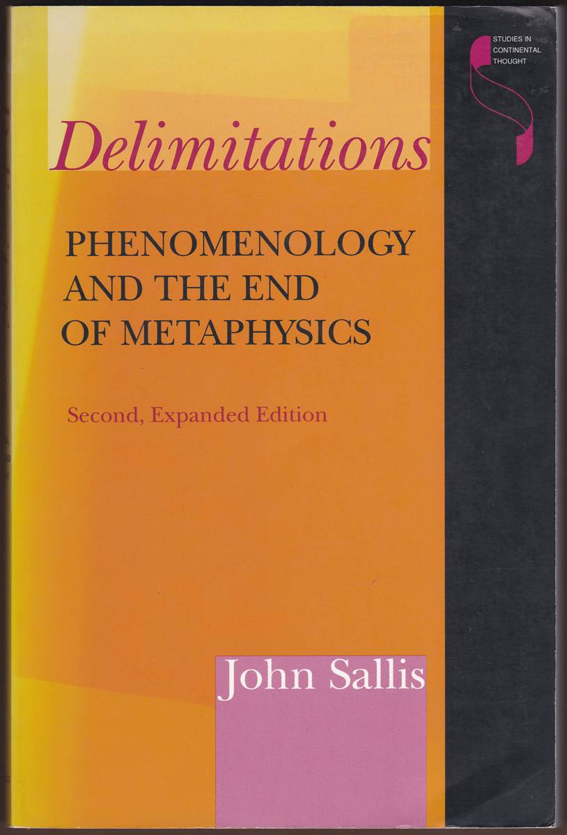 DELIMITATIONS Phenomenology and the End of Metaphysics
