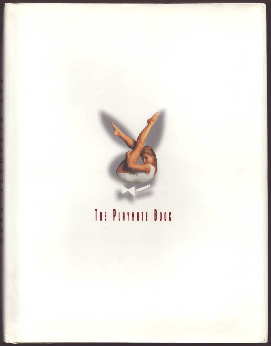 THE PLAYMATE BOOK Five Decades of Centerfolds