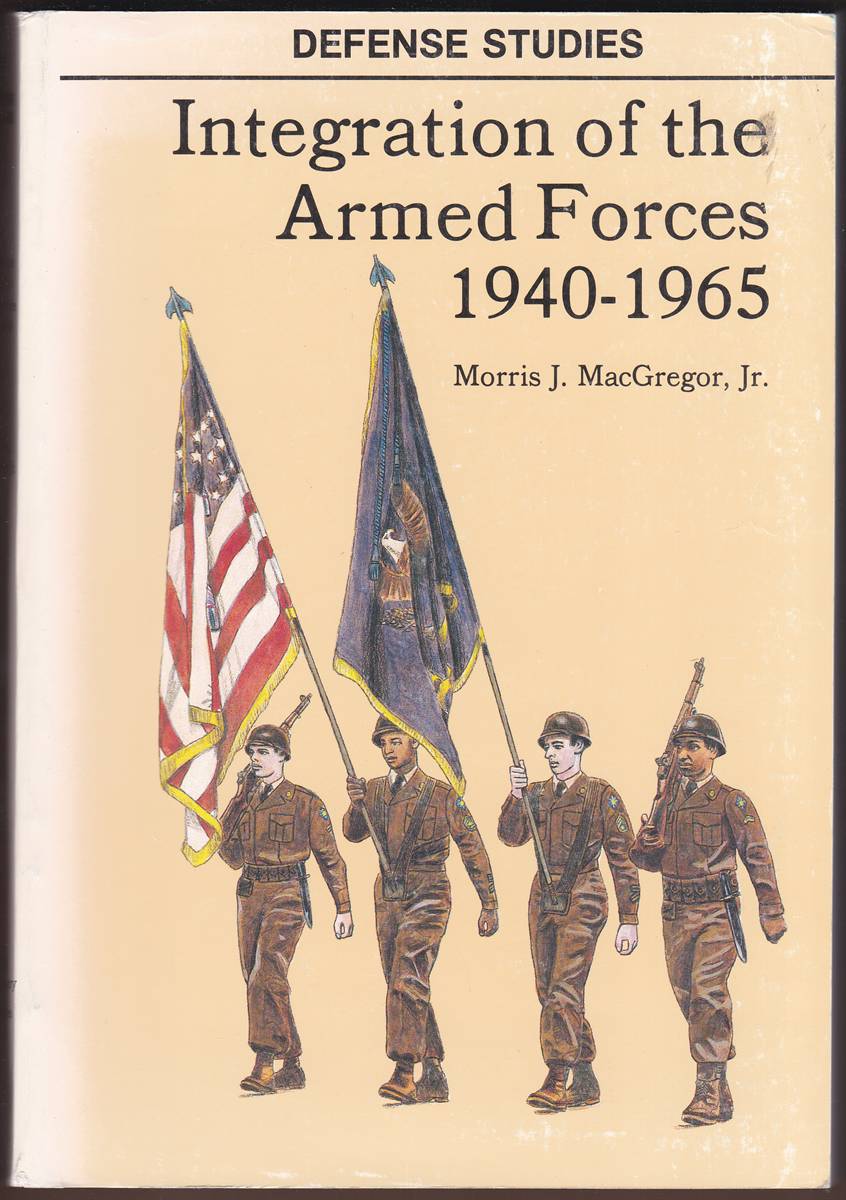 INTEGRATION OF THE ARMED FORCES 1940-1965