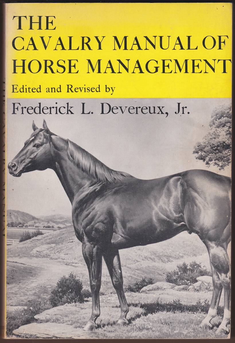 THE CAVALRY MANUAL OF HORSE MANAGEMENT
