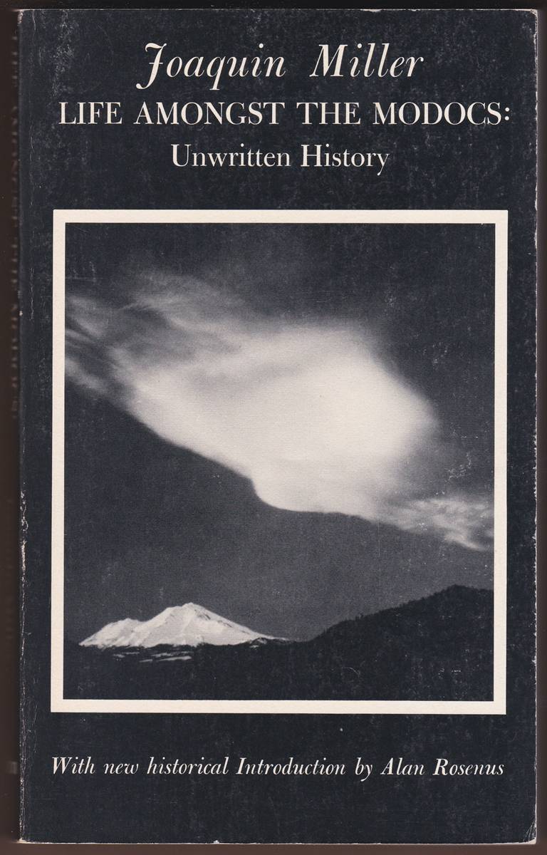 LIFE AMONGST THE MODOCS: Unwritten History