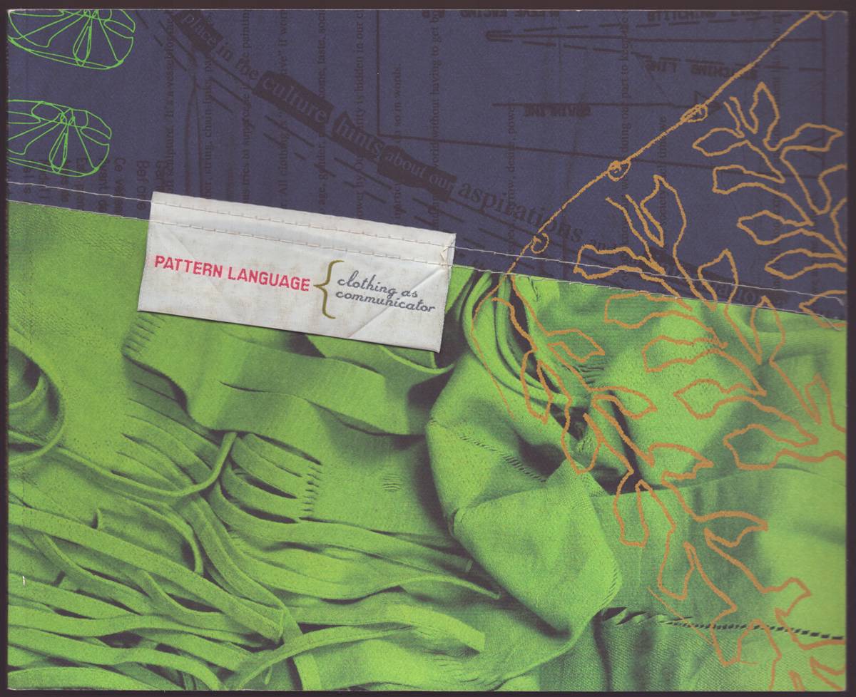 PATTERN LANGUAGE Clothing As Communicator