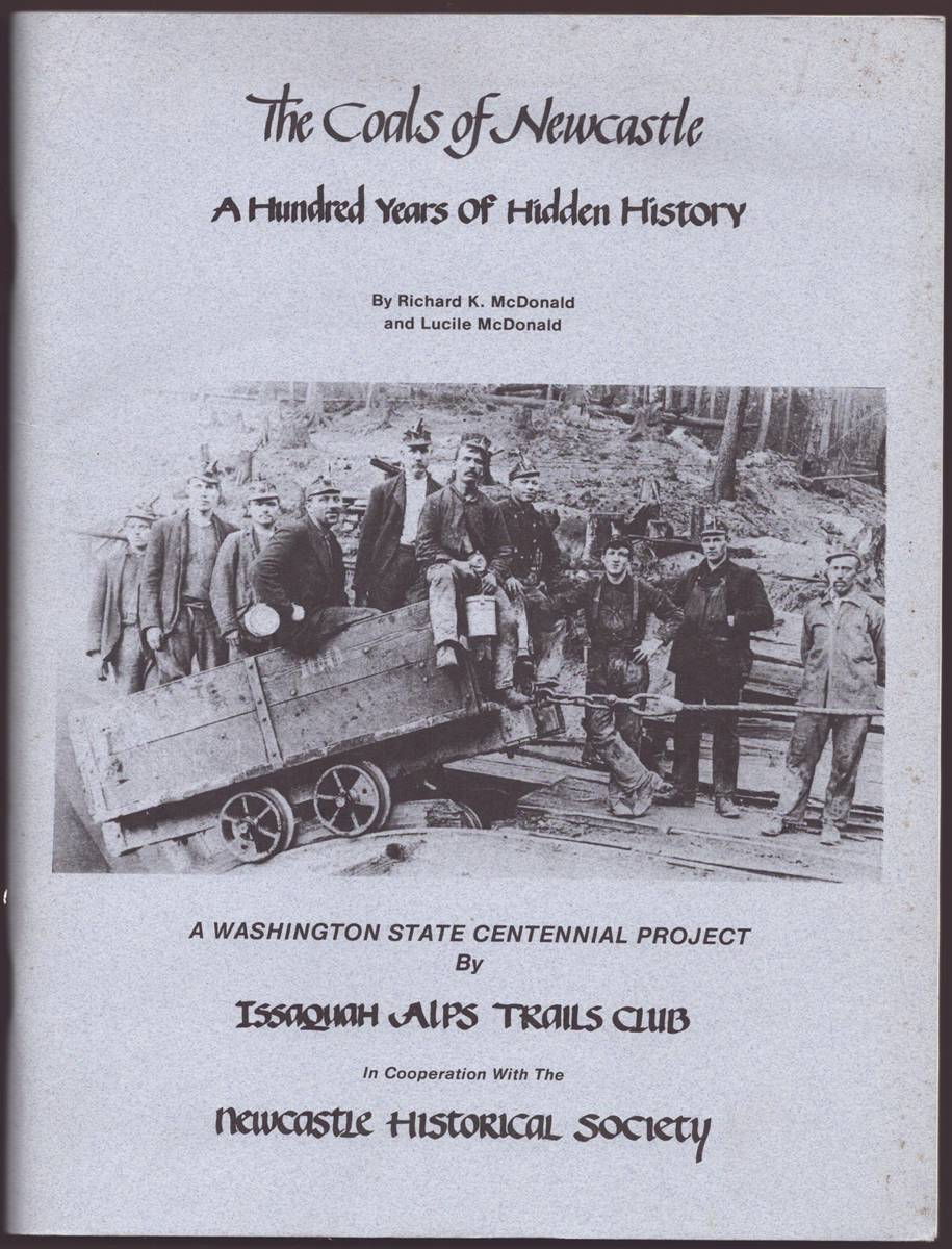 THE COALS OF NEWCASTLE: A HUNDRED YEARS OF HIDDEN HISTORY
