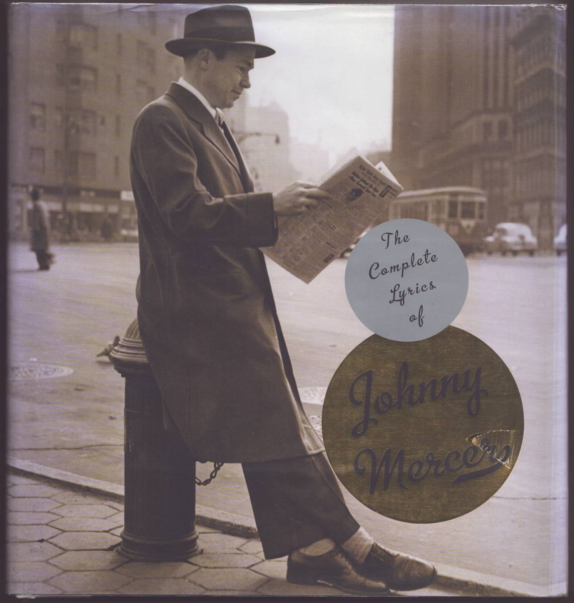 THE COMPLETE LYRICS OF JOHNNY MERCER