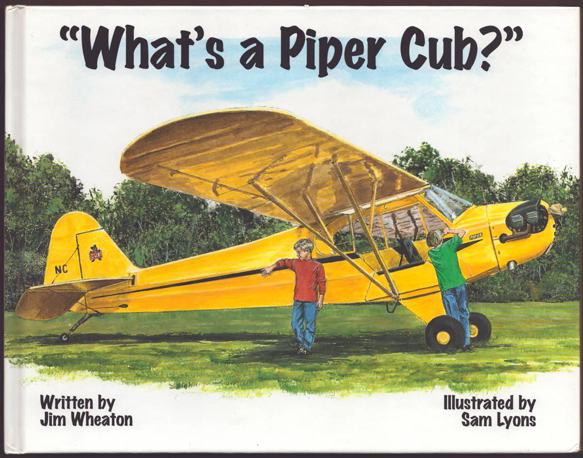 WHAT'S A PIPER CUB (SIGNED)