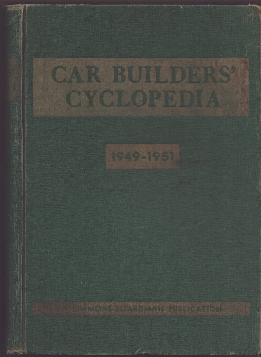 1949-51 CAR BUILDERS' CYCLOPEDIA OF AMERICAN PRACTICE