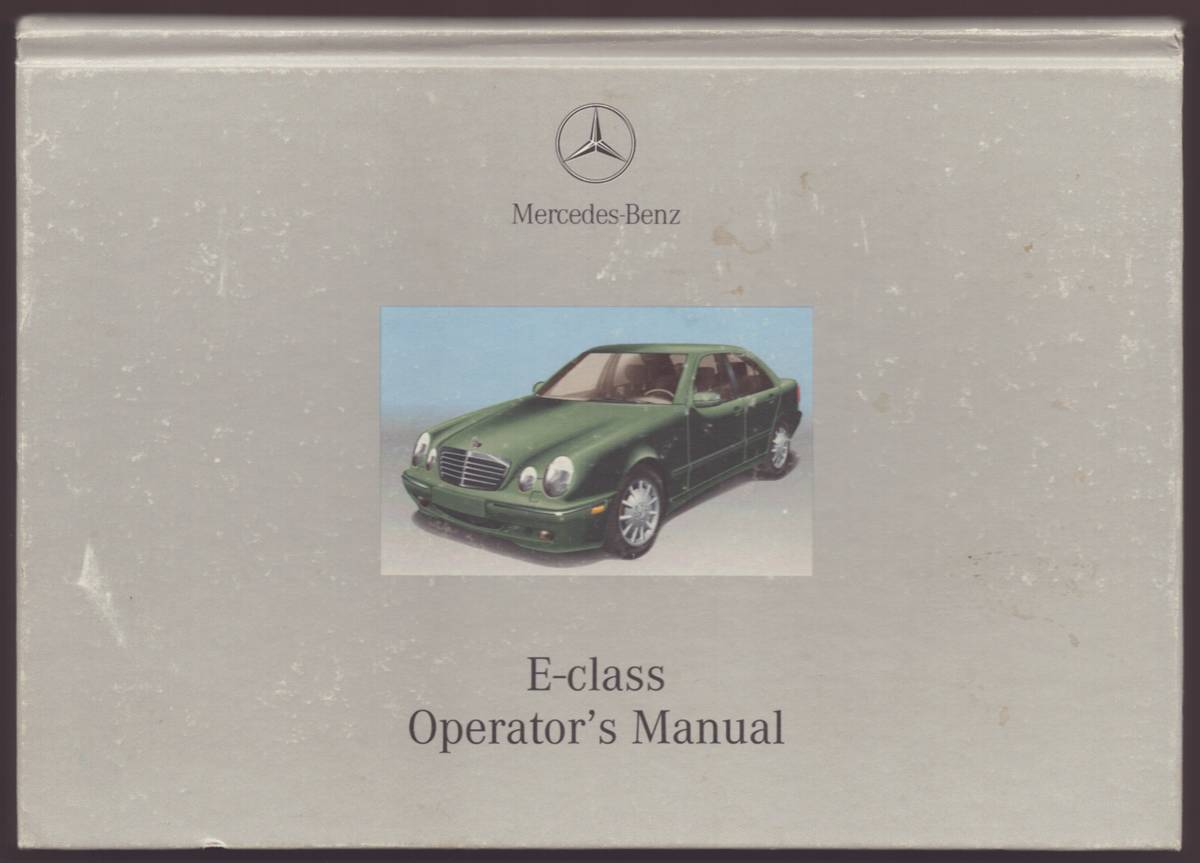 MERCEDES-BENZ E-CLASS OPERATOR'S MANUAL