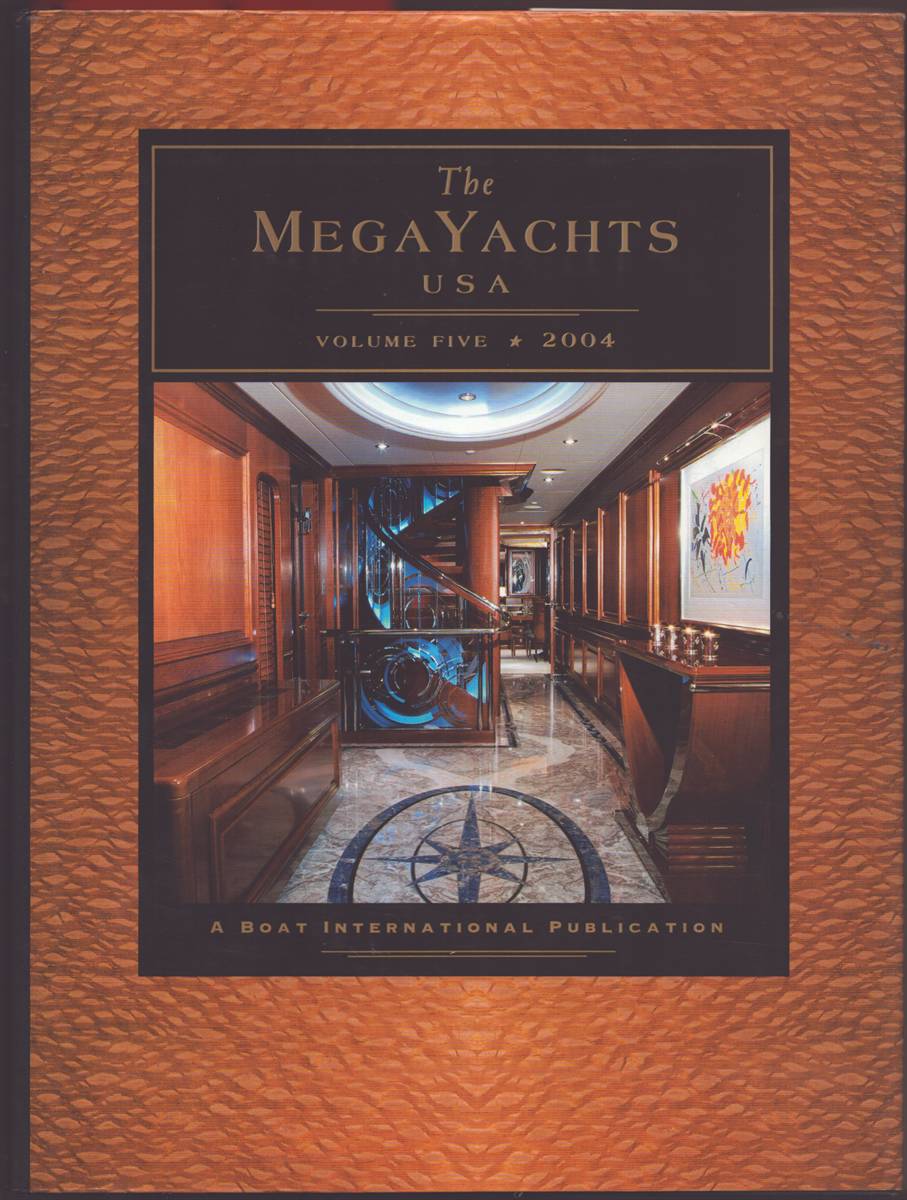 THE MEGAYACHTS USA VOLUME FIVE