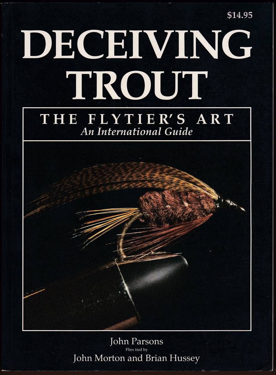 DECEIVING TROUT The Flytier's Art