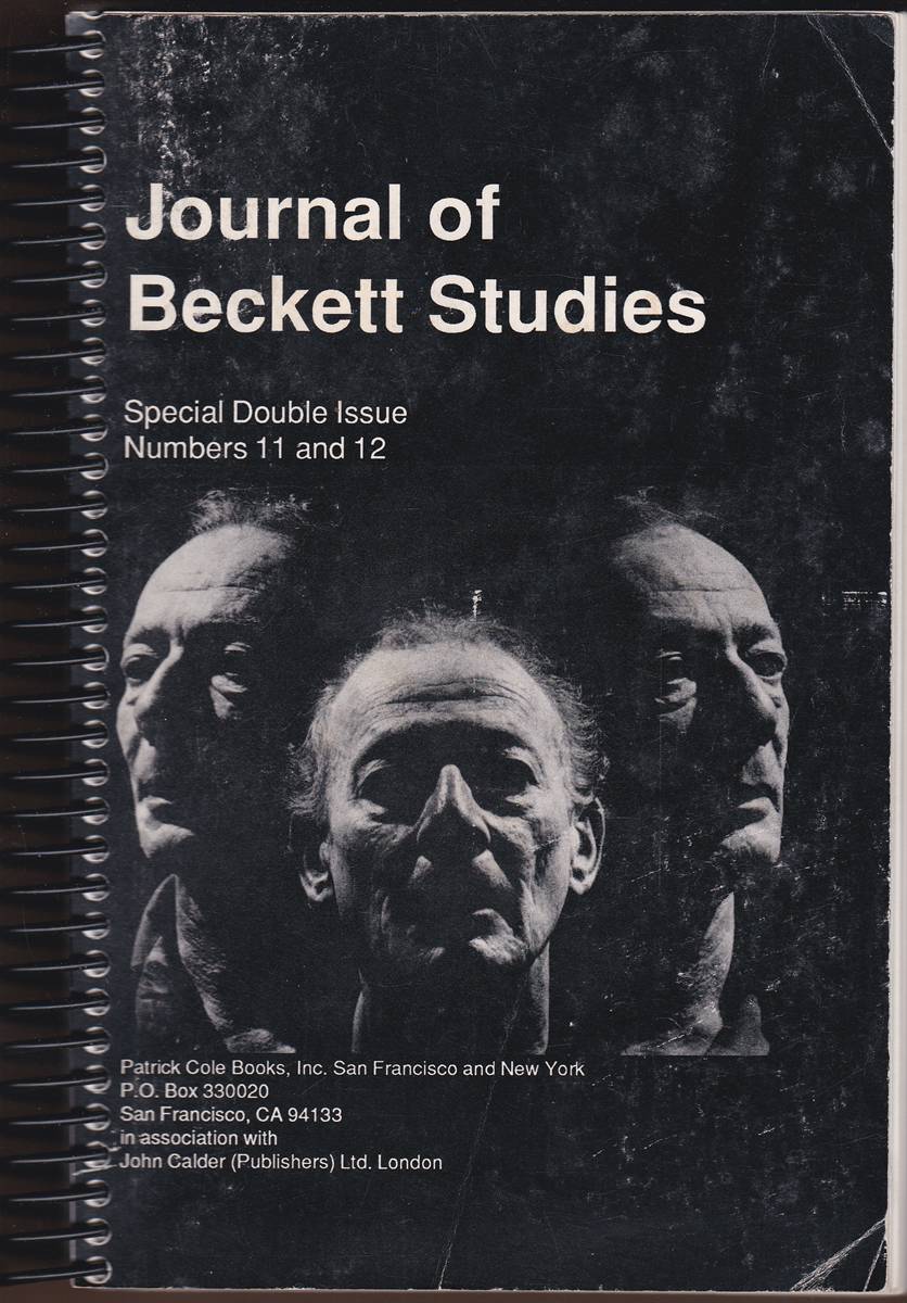 JOURNAL OF BECKETT STUDIES Special Double Issue Numbers 11 and 12