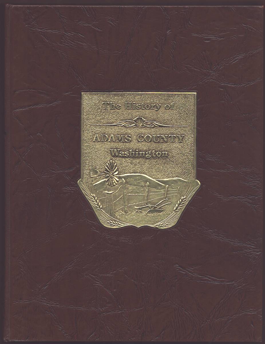 HISTORY OF ADAMS COUNTY WASHINGTON 1986