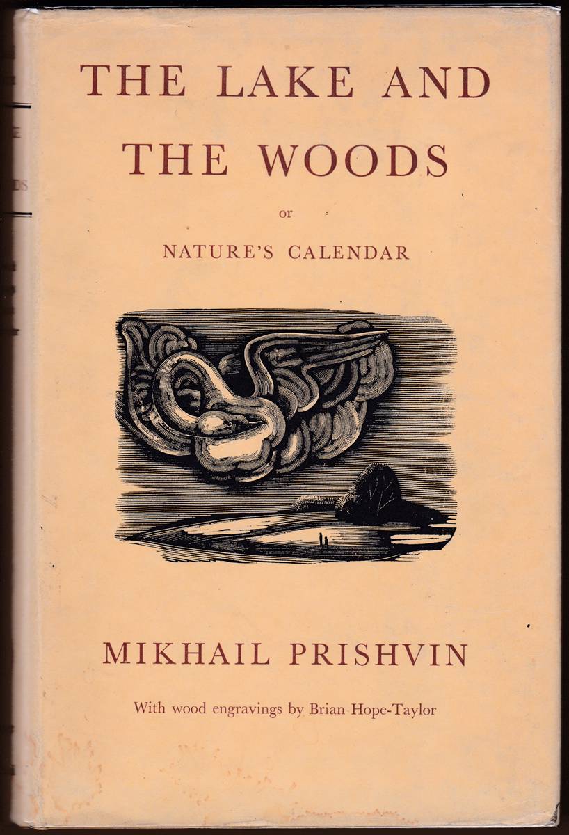 Image for THE LAKE AND THE WOODS OR NATURE'S GARDEN Illustrated by Brian Hope-Taylor THE LAKE AND THE WOODS OR NATURE'S GARDEN Illustrated by Brian Hope-Taylor