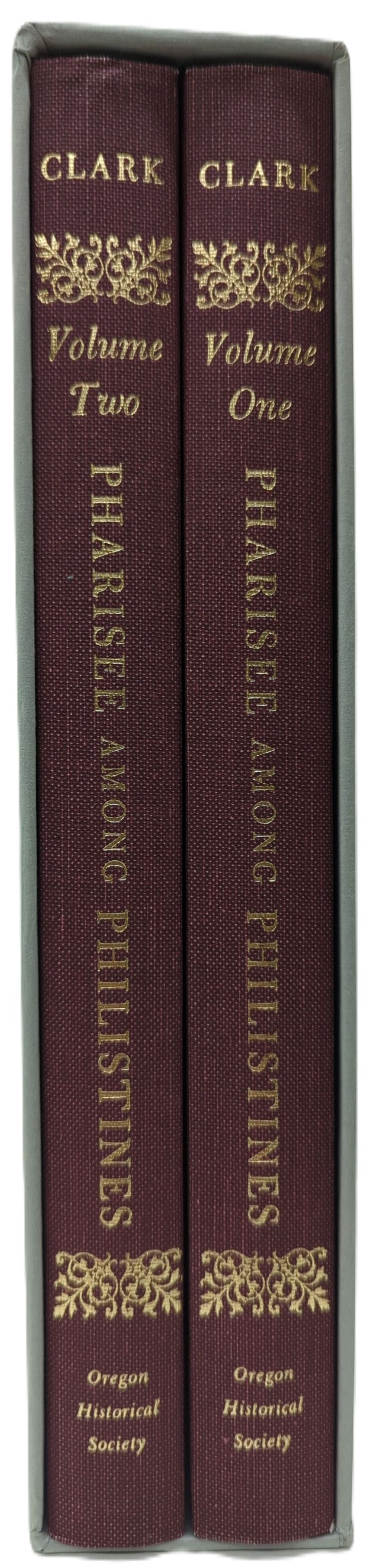 PHARISEE AMONG PHILISTINES (2 VOLUME SET) The Diary of Judge Matthew P. Deady