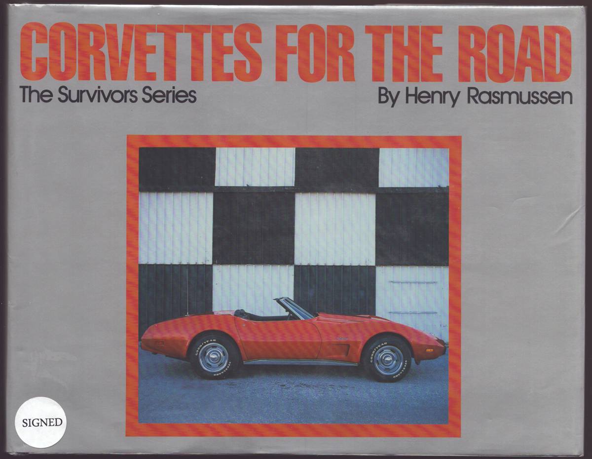 CORVETTES FOR THE ROAD (SIGNED)