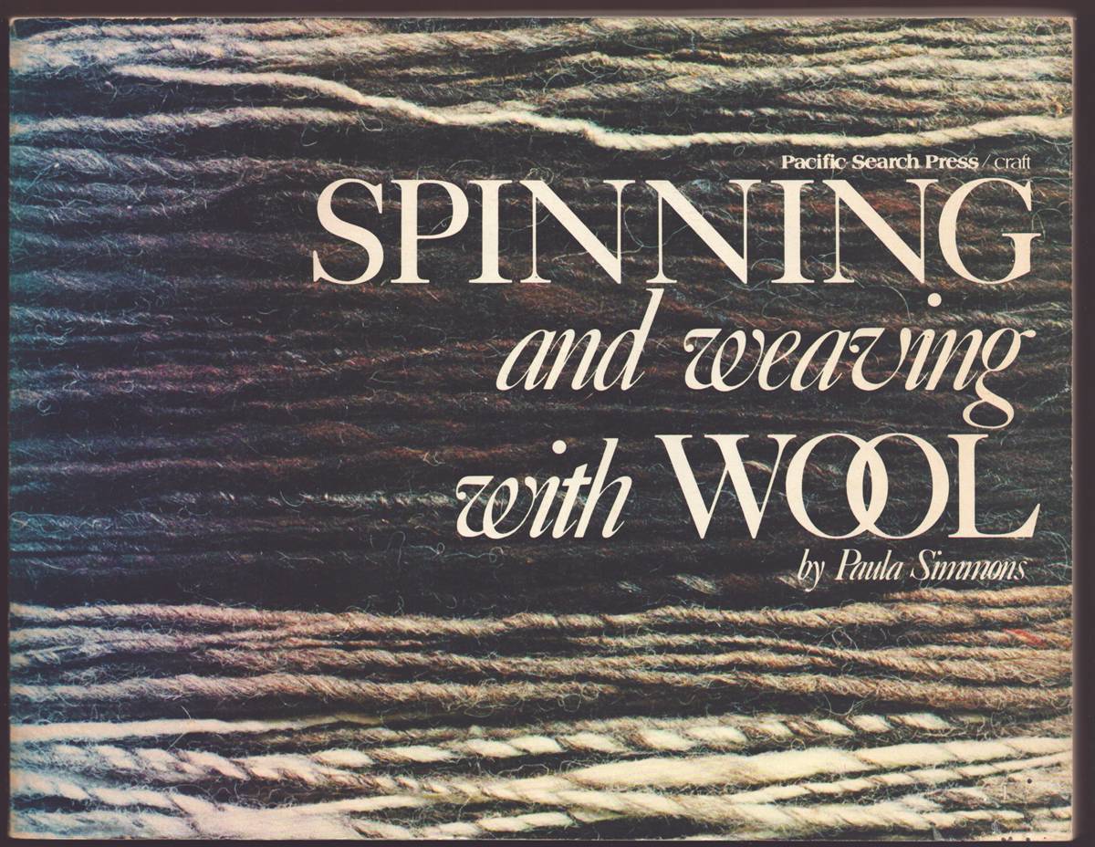 SPINNING AND WEAVING WITH WOOL (SIGNED)