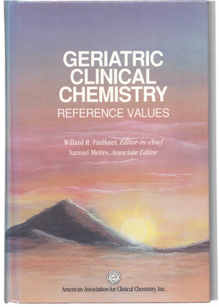 GERIATRIC CLINICAL CHEMISTRY: REFERENCE VALUES