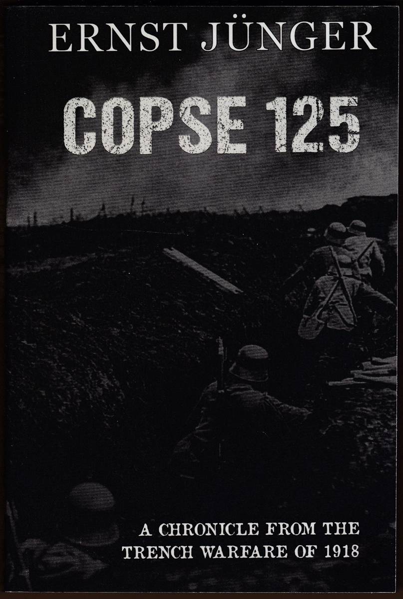 COPSE 125 A Chronicle of the Trench Warfare of 1918