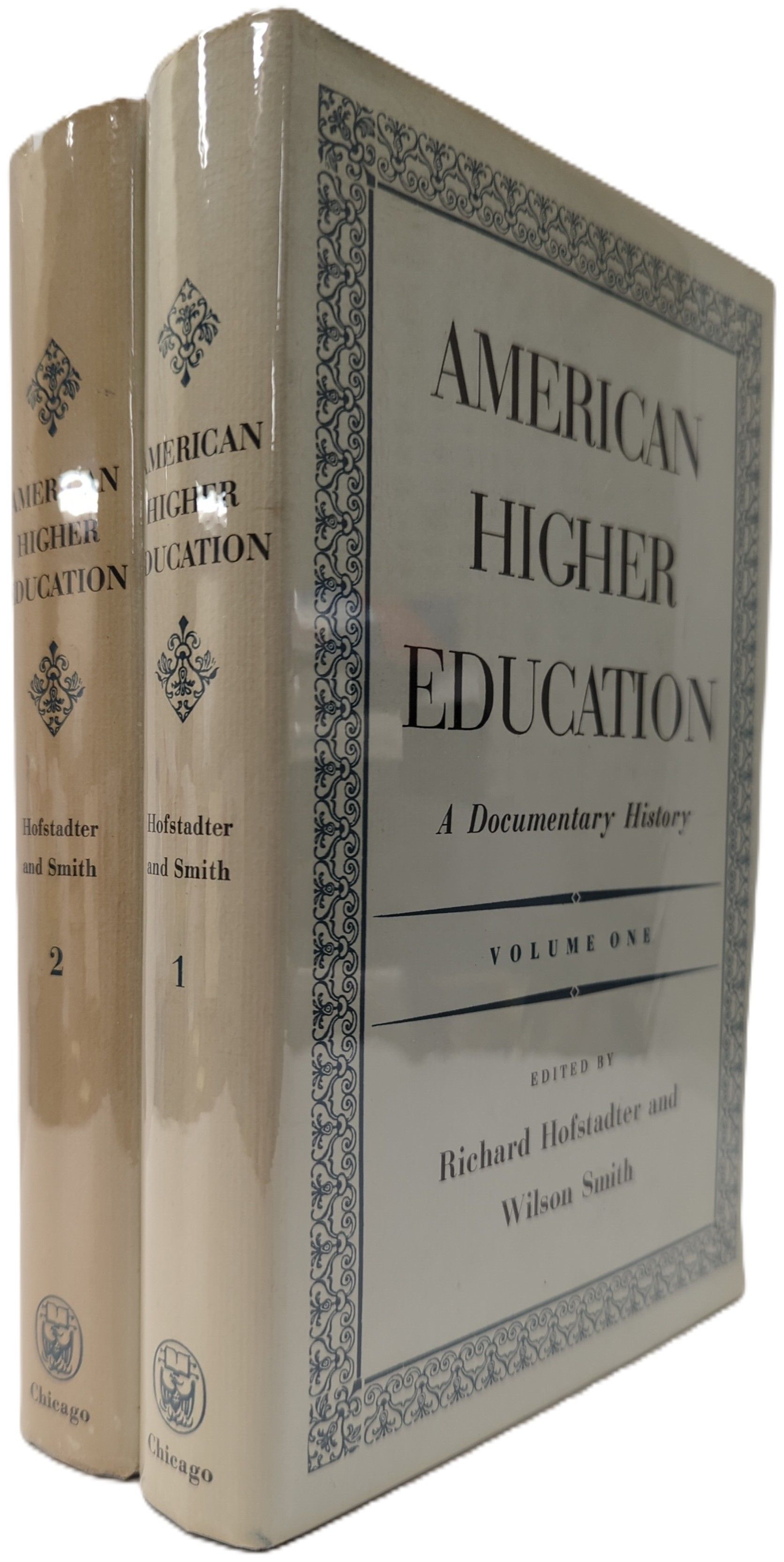 AMERICAN HIGHER EDUCATION (2 VOLUME SET) A Documentary History