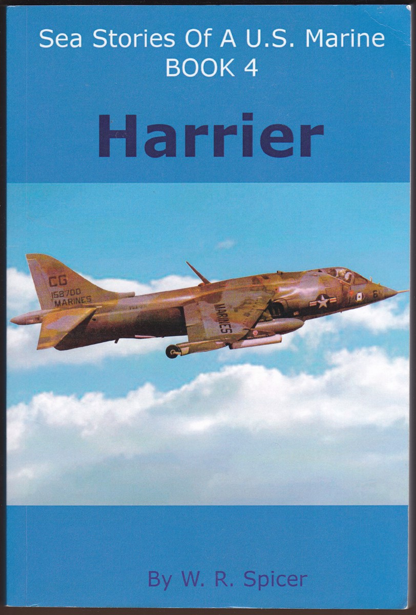 SEA STORIES OF A U.S. MARINE BOOK 4 HARRIER