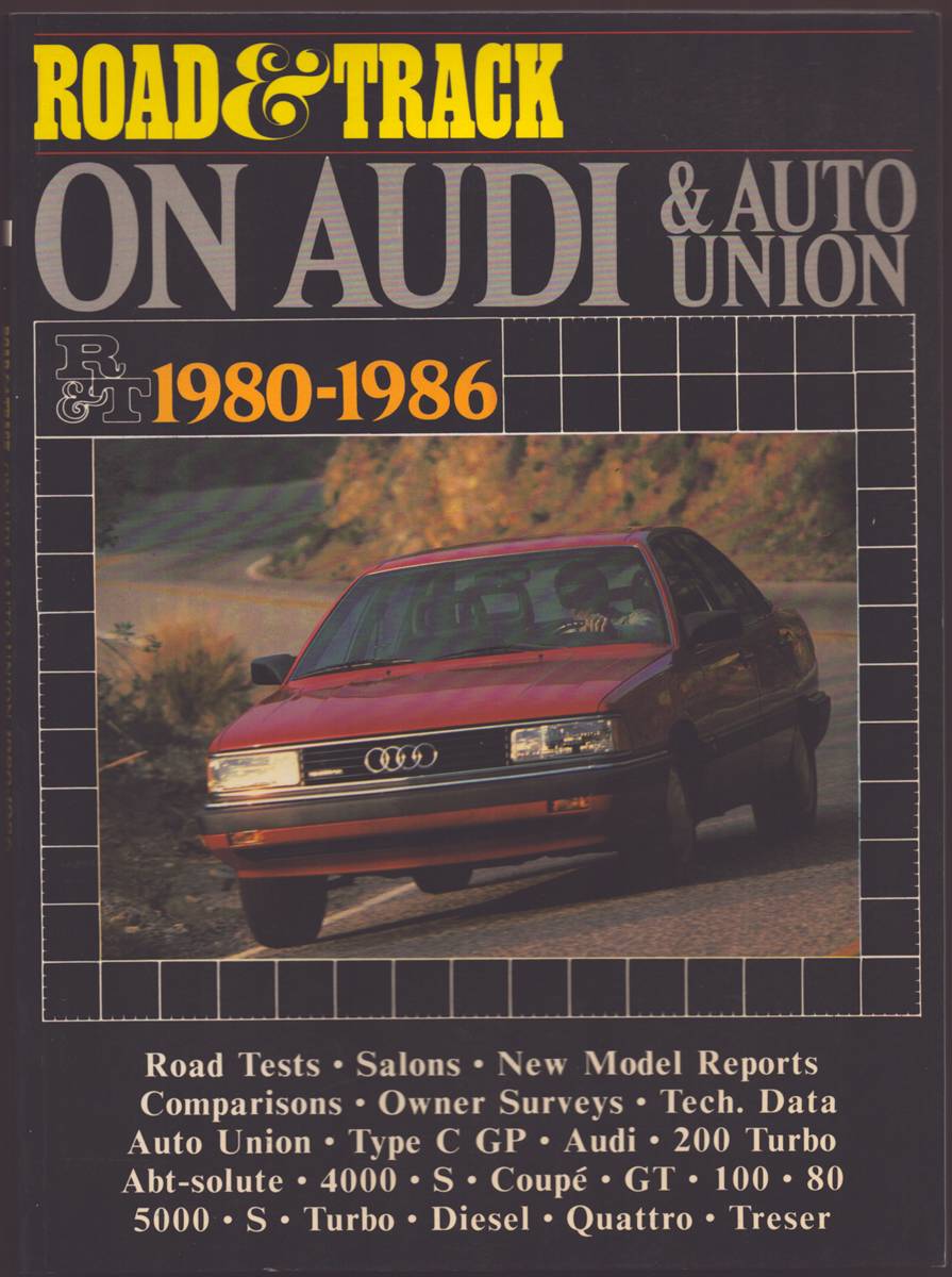 Image for ROAD & TRACK ON AUDI & AUTO UNION 1980-1986 ROAD & TRACK ON AUDI & AUTO UNION 1980-1986