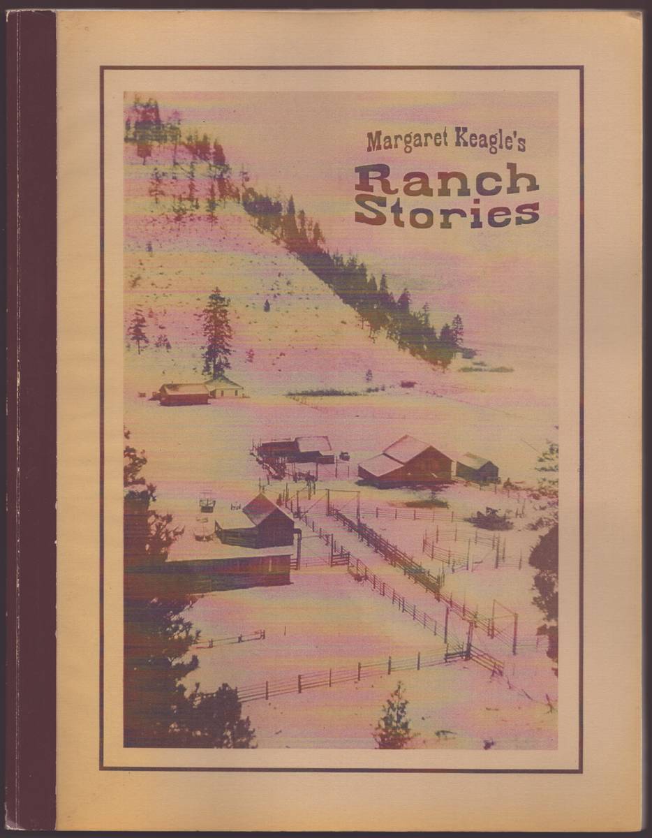 Image for MARGARET KEAGLE'S RANCH STORIES MARGARET KEAGLE'S RANCH STORIES