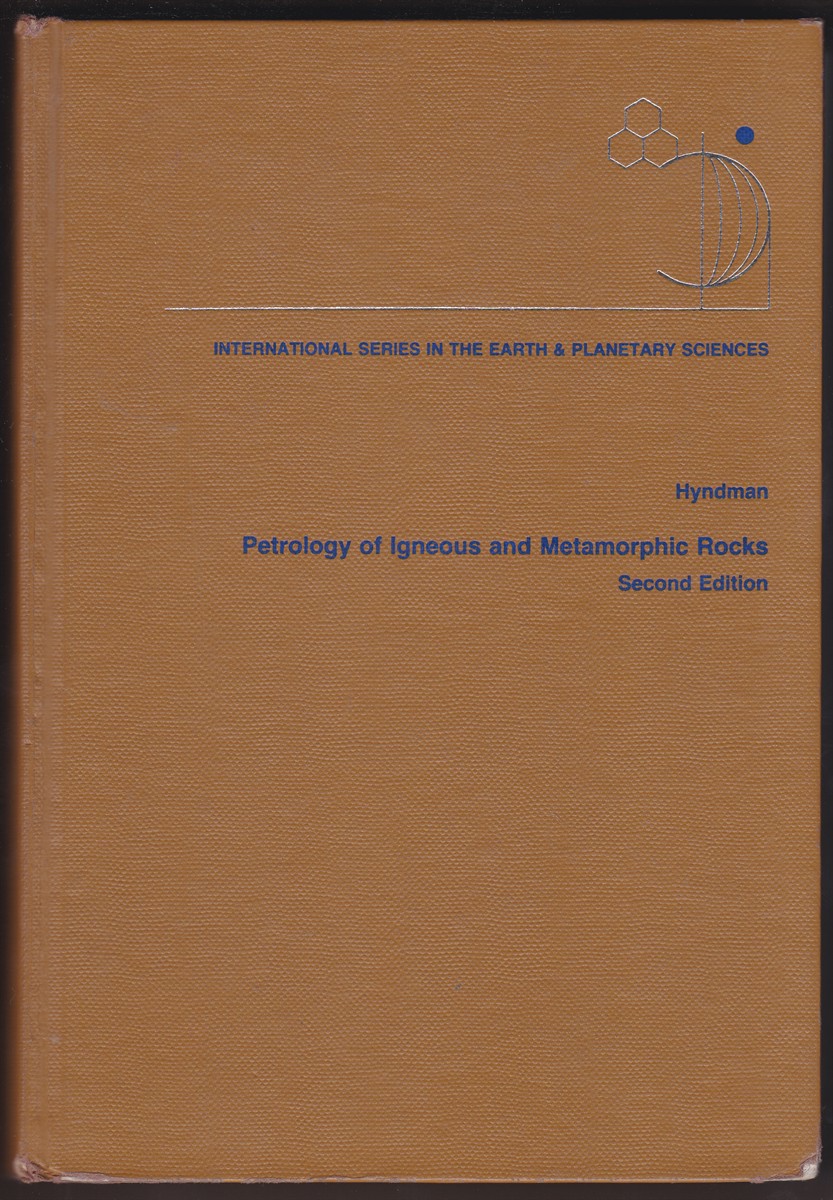 PETROLOGY OF IGNEOUS AND METAMORPHIC ROCKS