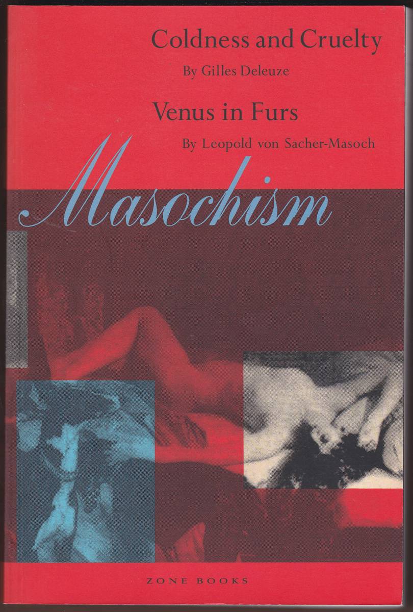 MASOCHISM Coldness and Cruelty & Venus in Furs