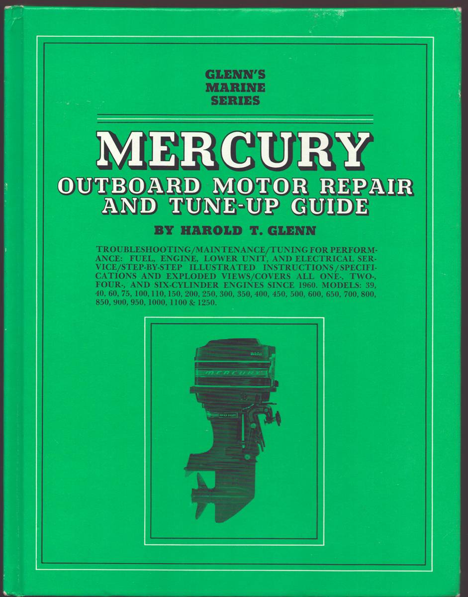 MERCURY OUTBOARD MOTOR REPAIR AND TUNE-UP GUIDE
