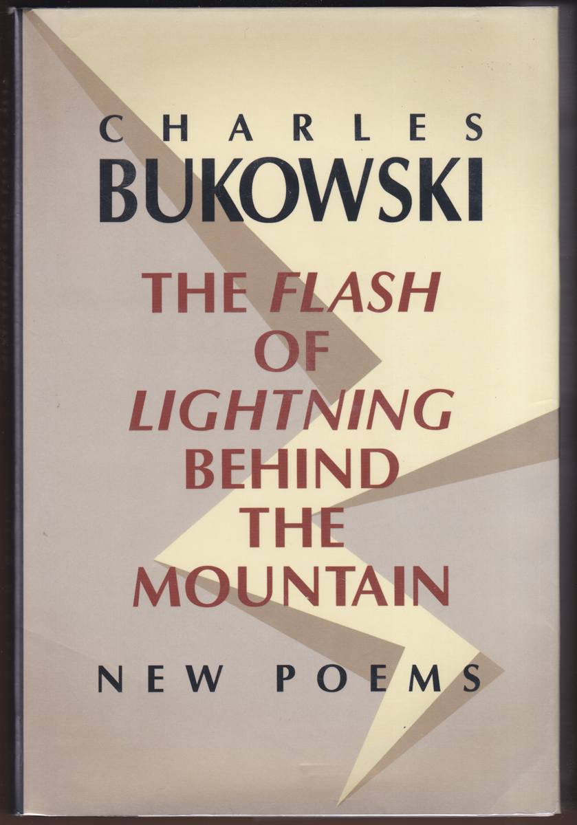 THE FLASH OF LIGHTNING BEHIND THE MOUNTAIN New Poems