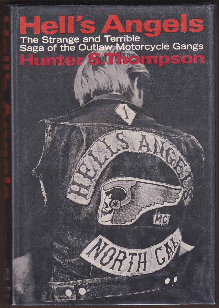 HELL'S ANGELS A Strange and Terrible Saga