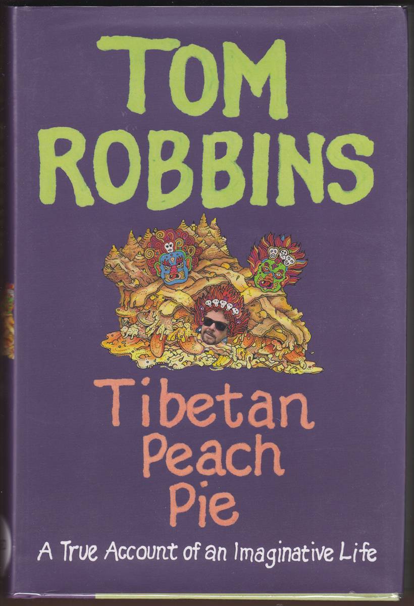 Image for TIBETAN PEACH PIE A True Account of an Imaginative Life (Signed) TIBETAN PEACH PIE A True Account of an Imaginative Life (Signed)