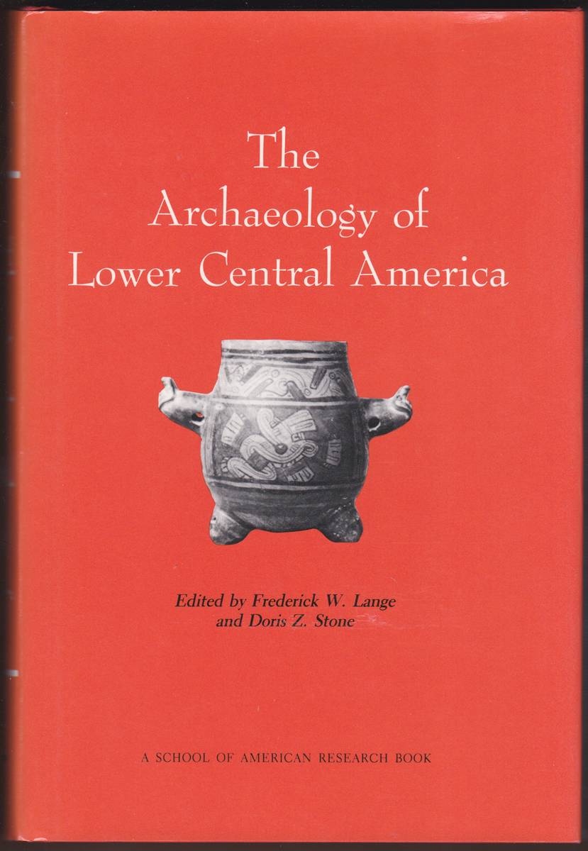 Image for THE ARCHAEOLOGY OF LOWER CENTRAL AMERICA THE ARCHAEOLOGY OF LOWER CENTRAL AMERICA