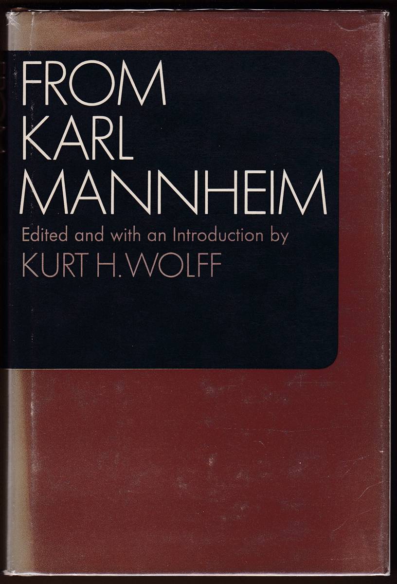 Image for FROM KARL MANNHEIM Edited with an Introduction by Kurt H. Wolff FROM KARL MANNHEIM Edited with an Introduction by Kurt H. Wolff