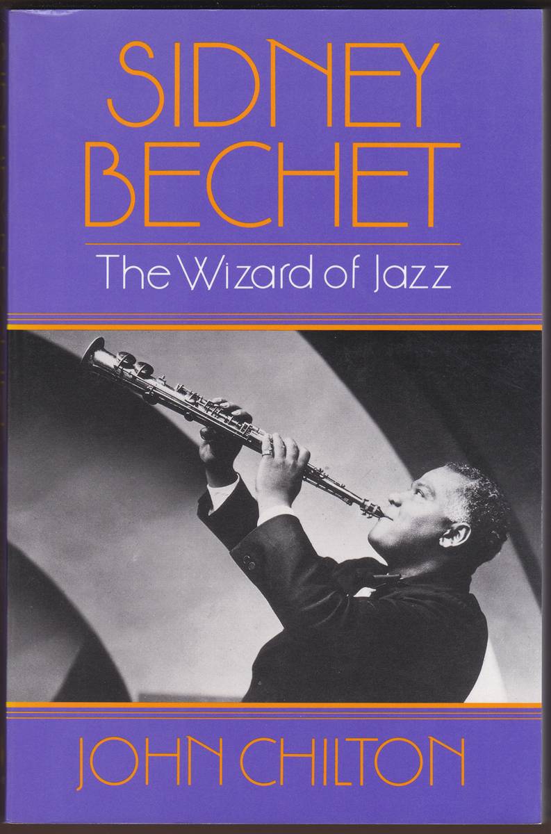 Image for SIDNEY BECHET The Wizard of Jazz SIDNEY BECHET The Wizard of Jazz