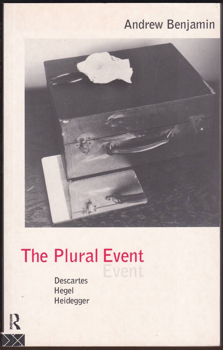 Image for THE PLURAL EVENT Descartes, Hegel, Heidegger THE PLURAL EVENT Descartes, Hegel, Heidegger