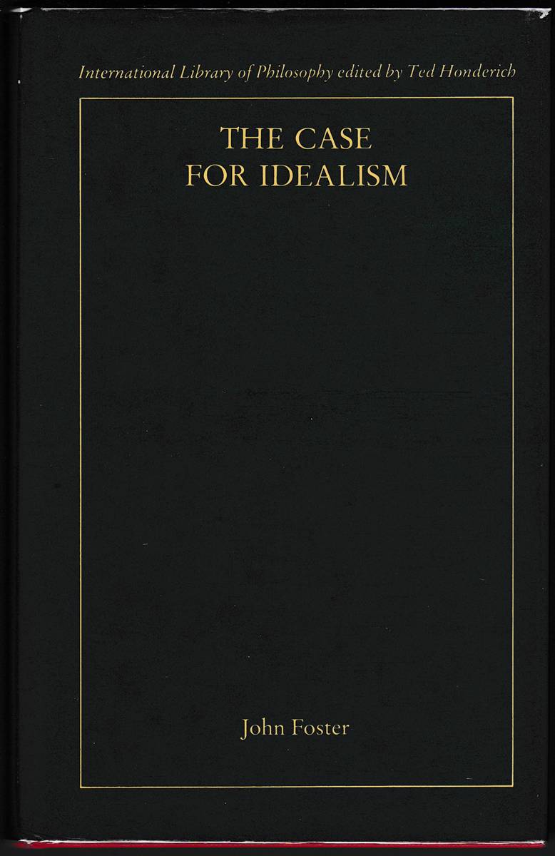 Image for THE CASE FOR IDEALISM (Review Copy) THE CASE FOR IDEALISM (Review Copy)