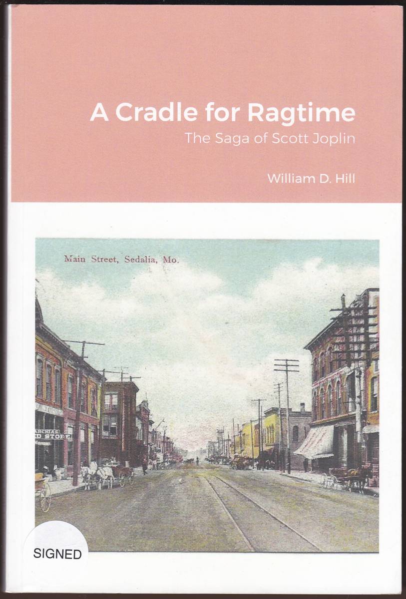Image for A CRADLE FOR RAGTIME The Saga of Scott Joplin (Signed) A CRADLE FOR RAGTIME The Saga of Scott Joplin (Signed)