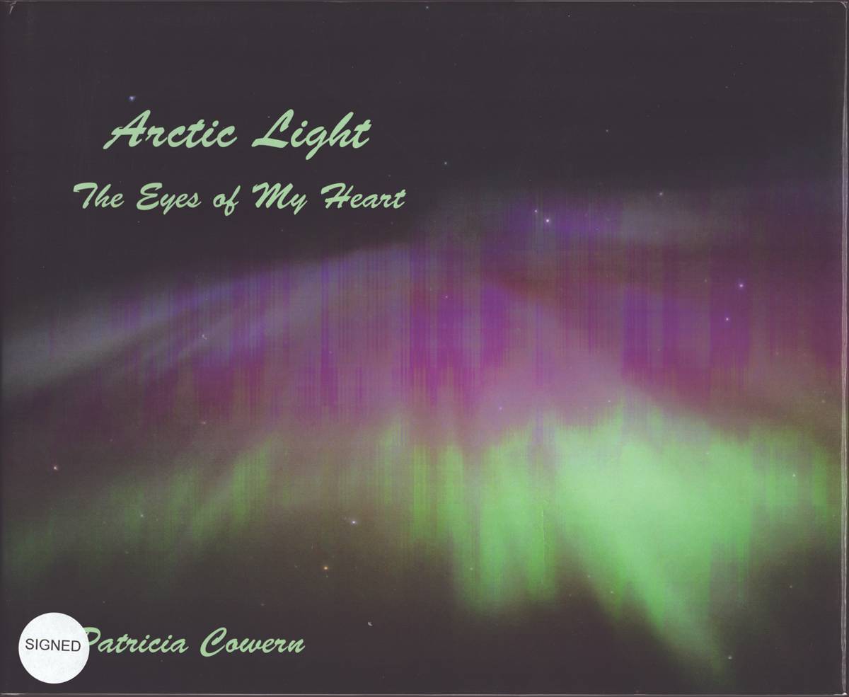ARCTIC LIGHT The Eyes of My Heart (Signed)
