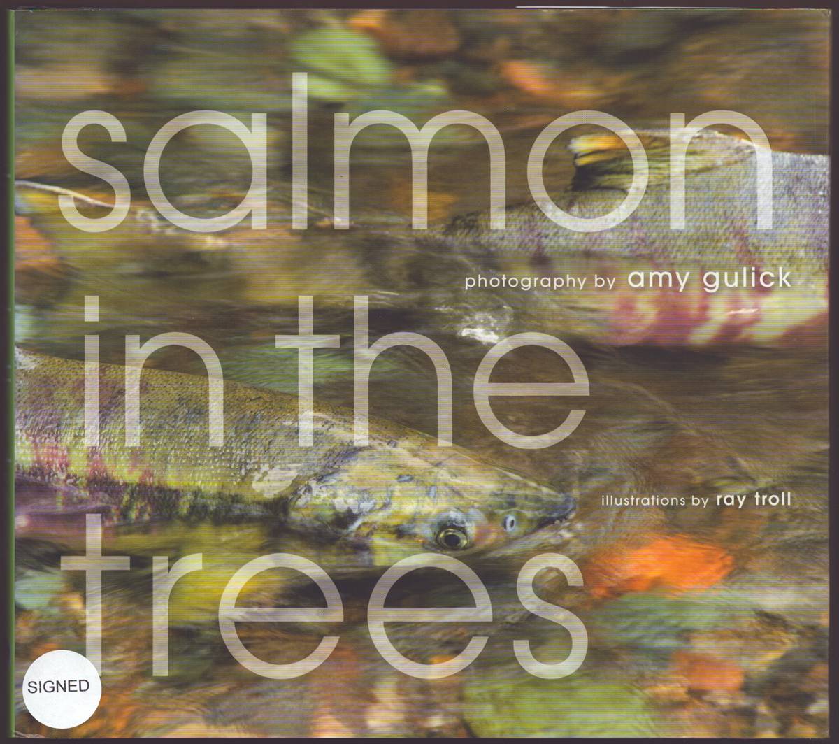 SALMON IN THE TREES Life in Alaska's Tongass Rain Forest (Signed)