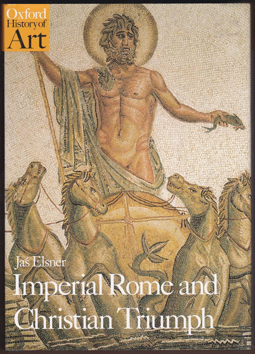 IMPERIAL ROME AND CHRISTIAN TRIUMPH The Art of the Roman Empire AD 100-450